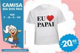 Camisa Dia dos Pais
